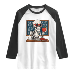 I Will Just Wait Until It Is Quite Raglan Shirt Funny Skeleton Teacher TS14 White Black Print Your Wear