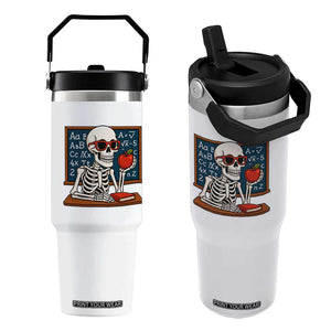 I Will Just Wait Until It Is Quite Flip Straw Tumbler Funny Skeleton Teacher TS14 One Size: 30 oz White Print Your Wear