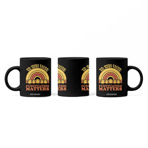 Funny Taco English Teacher Coffee Mug No More Tacos Punctuation Matters TS14 Print Your Wear