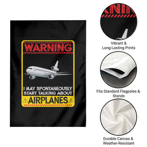 Funny Pilot Garden Flag Warning May Spontaneously Talk About Airplanes TS14 Print Your Wear