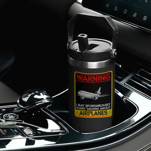 Funny Pilot Flip Straw Tumbler Warning May Spontaneously Talk About Airplanes TS14 Print Your Wear