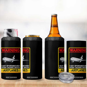 Funny Pilot 4 in 1 Can Cooler Tumbler Warning May Spontaneously Talk About Airplanes TS14 Print Your Wear