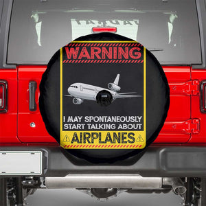 Funny Pilot Spare Tire Cover Warning May Spontaneously Talk About Airplanes TS14 Black Print Your Wear