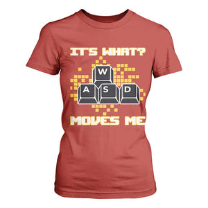 Funny PC Gamer Gaming T Shirt For Women It Is What Moves Me TS14 Red Print Your Wear