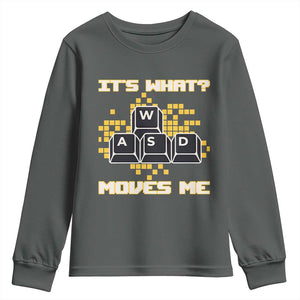 Funny PC Gamer Gaming Youth Sweatshirt It Is What Moves Me TS14 Dark Heather Print Your Wear