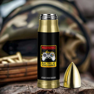 Funny Video Gamer Bullet Tumbler Warning May Yell At Video Games TS14 Print Your Wear