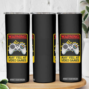 Funny Video Gamer Skinny Tumbler Warning May Yell At Video Games TS14 Print Your Wear
