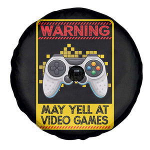Funny Video Gamer Spare Tire Cover Warning May Yell At Video Games TS14 Print Your Wear