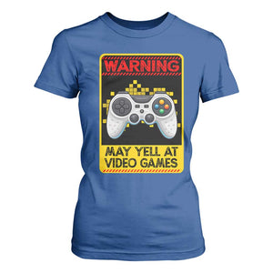 Funny Video Gamer T Shirt For Women Warning May Yell At Video Games TS14 Royal Blue Print Your Wear