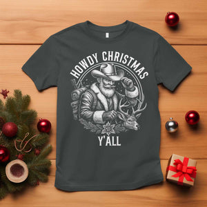 Cowboy Santa Claus T Shirt Howdy Christmas Y'all Western Country TS14 Dark Heather Print Your Wear