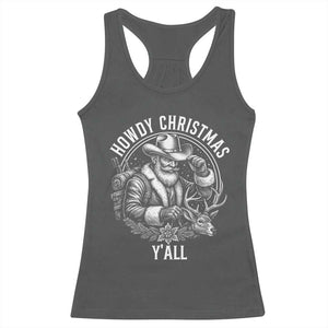 Cowboy Santa Claus Racerback Tank Top Howdy Christmas Y'all Western Country TS14 Dark Heather Print Your Wear
