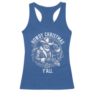 Cowboy Santa Claus Racerback Tank Top Howdy Christmas Y'all Western Country TS14 Royal Blue Print Your Wear