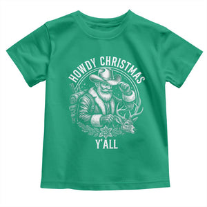 Cowboy Santa Claus Toddler T Shirt Howdy Christmas Y'all Western Country TS14 Irish Green Print Your Wear