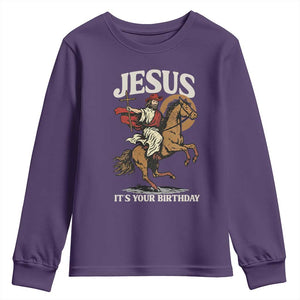 Funny Cowboy Jesus Christmas Youth Sweatshirt It Is Your Birthday TS14 Purple Print Your Wear