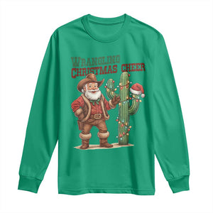 Funny Santa Cowboy Long Sleeve Shirt Wrangling Christmas Cheer TS14 Irish Green Print Your Wear