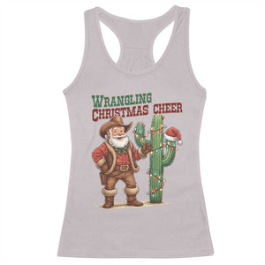 Funny Santa Cowboy Racerback Tank Top Wrangling Christmas Cheer TS14 Ice Gray Print Your Wear