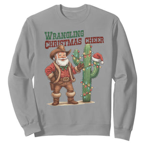 Funny Santa Cowboy Sweatshirt Wrangling Christmas Cheer TS14 Sport Gray Print Your Wear