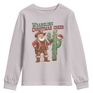 Funny Santa Cowboy Youth Sweatshirt Wrangling Christmas Cheer TS14 Ice Gray Print Your Wear