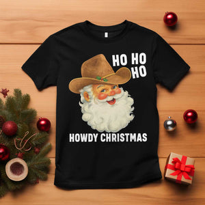 Cowboy Santa Christmas T Shirt Ho Ho Ho Howdy Christmas TS14 Black Print Your Wear