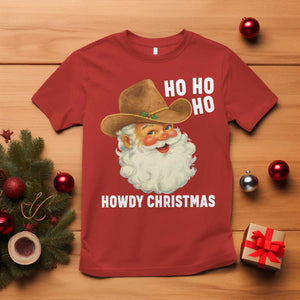Cowboy Santa Christmas T Shirt Ho Ho Ho Howdy Christmas TS14 Red Print Your Wear