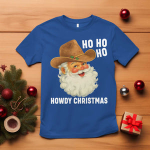 Cowboy Santa Christmas T Shirt Ho Ho Ho Howdy Christmas TS14 Royal Blue Print Your Wear
