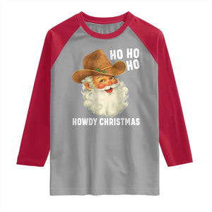 Cowboy Santa Christmas Raglan Shirt Ho Ho Ho Howdy Christmas TS14 Sport Gray Red Print Your Wear
