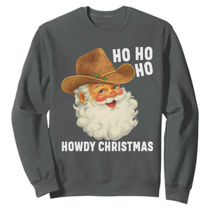 Cowboy Santa Christmas Sweatshirt Ho Ho Ho Howdy Christmas TS14 Dark Heather Print Your Wear