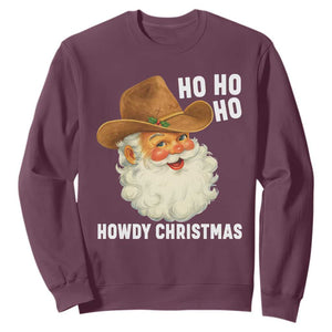 Cowboy Santa Christmas Sweatshirt Ho Ho Ho Howdy Christmas TS14 Maroon Print Your Wear