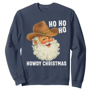 Cowboy Santa Christmas Sweatshirt Ho Ho Ho Howdy Christmas TS14 Navy Print Your Wear