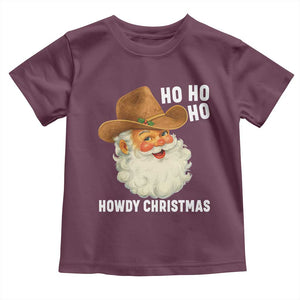 Cowboy Santa Christmas Toddler T Shirt Ho Ho Ho Howdy Christmas TS14 Maroon Print Your Wear