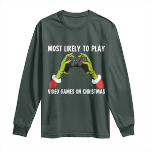 Funny Elf Hand Christmas Long Sleeve Shirt Most Likely To Play Video Games On Christmas TS14 Dark Forest Green Print Your Wear