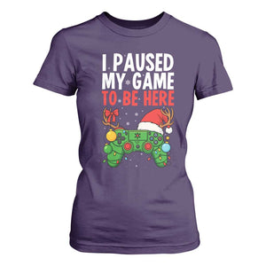 Funny Gaming Christmas T Shirt For Women I Paused My Game To Be Here TS14 Purple Print Your Wear