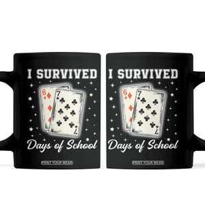I Survived 67 Days Of School Coffee Mug Playing Cards Meme TS14 Black Print Your Wear