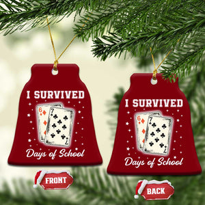 I Survived 67 Days Of School Ceramic Ornament Playing Cards Meme TS14 Print Your Wear