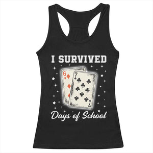I Survived 67 Days Of School Racerback Tank Top Playing Cards Meme - Print Your Wear