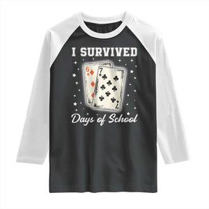 I Survived 67 Days Of School Raglan Shirt Playing Cards Meme TS14 Black White Print Your Wear