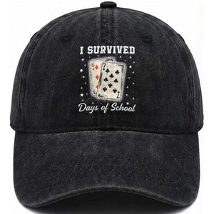 I Survived 67 Days Of School Washed Cotton Baseball Cap Playing Cards Meme TS14 Washed Cap Universal Fit Black Print Your Wear