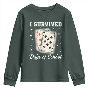 I Survived 67 Days Of School Youth Sweatshirt Playing Cards Meme TS14 Dark Forest Green Print Your Wear