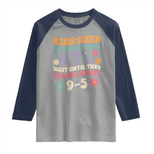 Kids Keep Talking About 6-7 Meme Raglan Shirt Funny Teacher 9-5 Humor TS14 Sport Gray Navy Print Your Wear