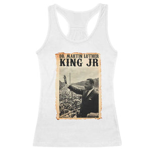Martin Luther King Jr MLK Day Racerback Tank Top TS14 White Print Your Wear