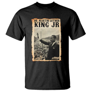 Martin Luther King Jr MLK Day T Shirt TS14 Black Print Your Wear