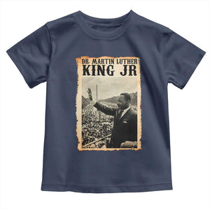 Martin Luther King Jr MLK Day Toddler T Shirt TS14 Navy Print Your Wear