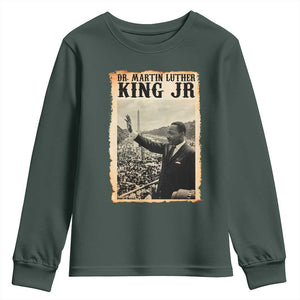 Martin Luther King Jr MLK Day Youth Sweatshirt TS14 Dark Forest Green Print Your Wear
