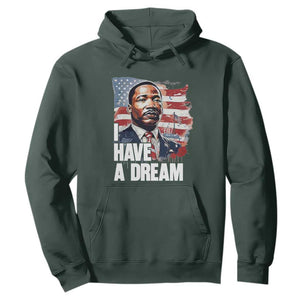 Martin Luther King Jr Hoodie I Have A Dream TS14 Dark Forest Green Print Your Wear