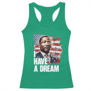 Martin Luther King Jr Racerback Tank Top I Have A Dream TS14 Irish Green Print Your Wear