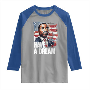 Martin Luther King Jr Raglan Shirt I Have A Dream TS14 Sport Gray Royal Print Your Wear