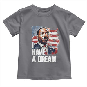 Martin Luther King Jr Toddler T Shirt I Have A Dream TS14 Charcoal Print Your Wear