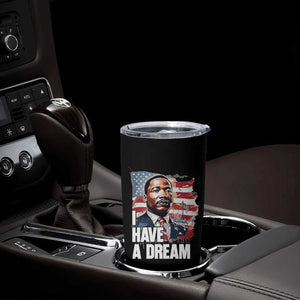 Martin Luther King Jr Tumbler Cup I Have A Dream TS14 Print Your Wear