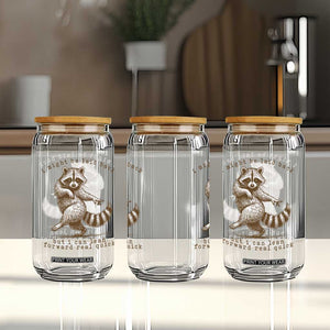 Funny Raccoon Sarcastic Glass Can I Might Be Laid Back But I Can Lean Forward Real Quick TS14 Print Your Wear