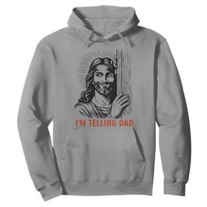 Funny Jesus Christian Meme Hoodie I Am Telling Dad TS14 Sport Gray Print Your Wear